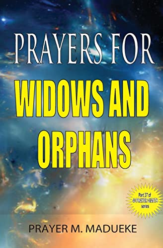 Stock image for Prayers for widows and orphans (40 Prayer Giants) (Volume 37) for sale by Save With Sam