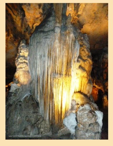 9781500183875: Luray Caverns Stalactites Blank Book Lined 5.5: 8.5 by 11 inch 100 page lined blank book suitable as a journal, notebook or diary with a cover photo of one of the rock formations in Luray caverns