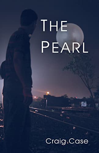 Beispielbild fr The Pearl: A Book About Human Courage zum Verkauf von THE SAINT BOOKSTORE