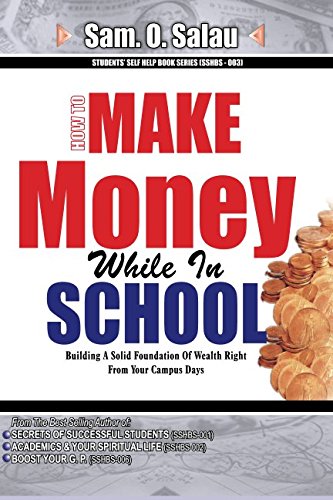 Imagen de archivo de Make Money While In School (Students Self Help Book (Sshbs)) a la venta por Revaluation Books