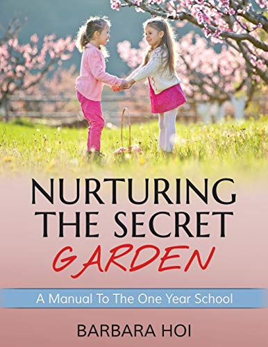 9781500187408: Nurturing the Secret Garden: A Guide to Reading Mastery