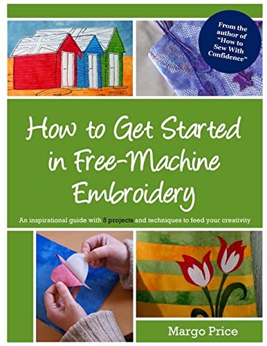 Imagen de archivo de How to Get Started in Free-Machine Embroidery a la venta por ThriftBooks-Dallas