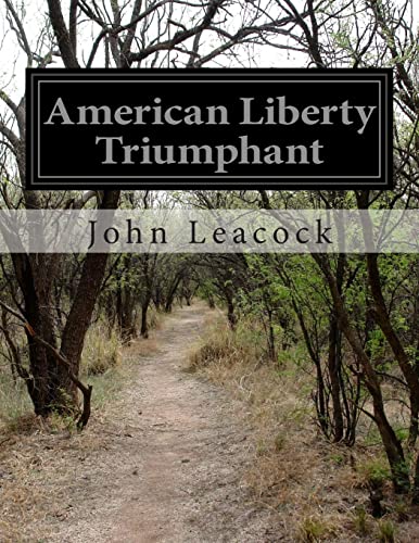 Beispielbild fr American Liberty Triumphant zum Verkauf von THE SAINT BOOKSTORE