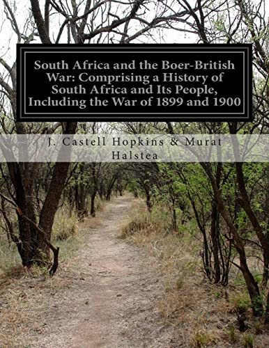 Beispielbild fr South Africa and the Boer-British War: Comprising a History of South Africa and Its People, Including the War of 1899 and 1900 zum Verkauf von THE SAINT BOOKSTORE