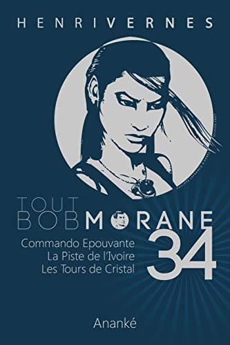 Beispielbild fr Tout Bob Morane/34: Volume 34 zum Verkauf von medimops