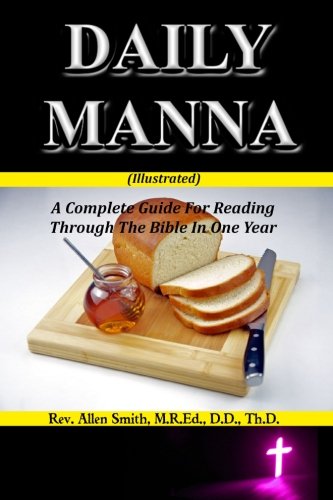 9781500199036: Daily Manna (Illustrated): A Complete Guide For Reading Through The Bible In One Year: Volume 2 (The Daily Walk Series)