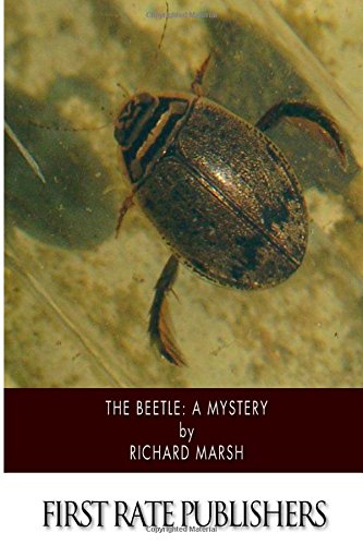 The Beetle: A Mystery - Marsh, Richard