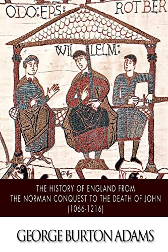 Beispielbild fr The History of England from the Norman Conquest to the Death of John (1066-1216) zum Verkauf von HPB-Ruby