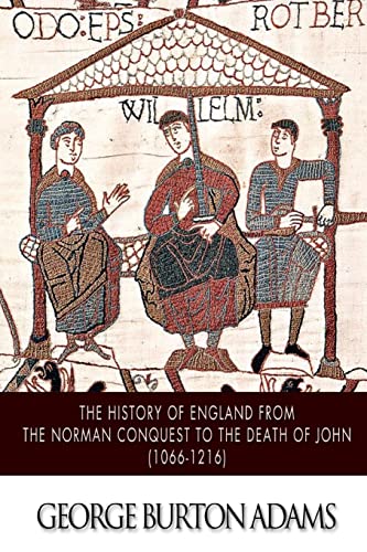 Imagen de archivo de The History of England from the Norman Conquest to the Death of John (1066-1216) a la venta por HPB-Ruby