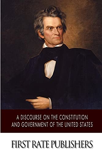 Beispielbild fr A Discourse on the Constitution and Government of the United States zum Verkauf von Wonder Book
