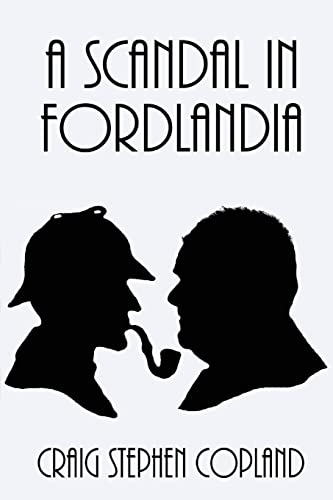 Beispielbild fr A Scandal in Fordlandia: A New Sherlock Holmes Mystery zum Verkauf von THE SAINT BOOKSTORE