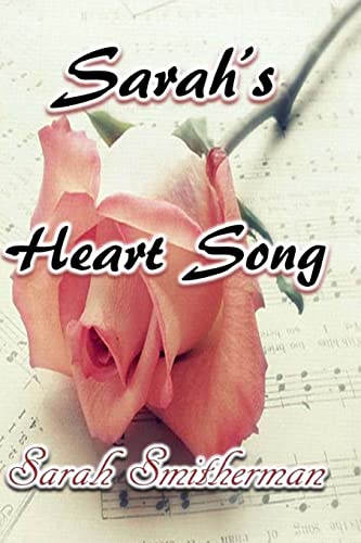 9781500215026: Sarah's Heart Song
