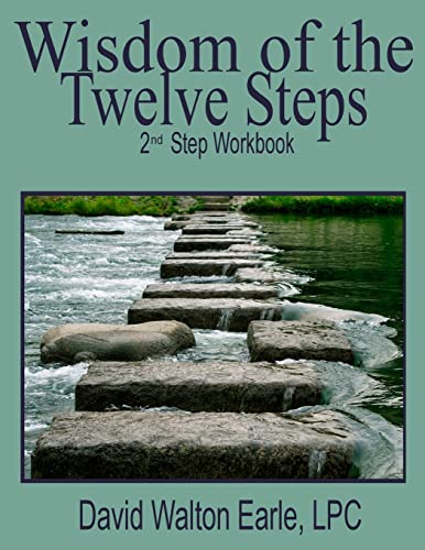 9781500218355: Wisdom of the Twelve Steps 2: II Step Workbook