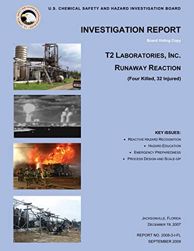 9781500219413: Investigation Report: T2 Laboratories Inc. Runaway Reaction