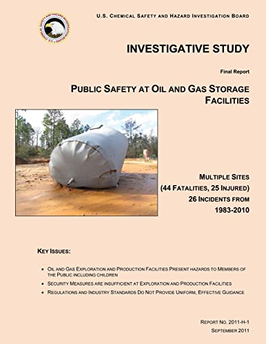 Stock image for Investigative Study: Public Safety at Oil and Gas Storage Facilities for sale by Lucky's Textbooks