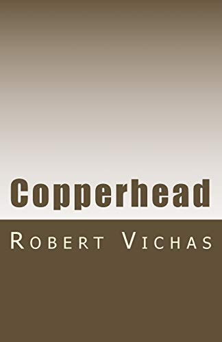Beispielbild fr Copperhead zum Verkauf von THE SAINT BOOKSTORE