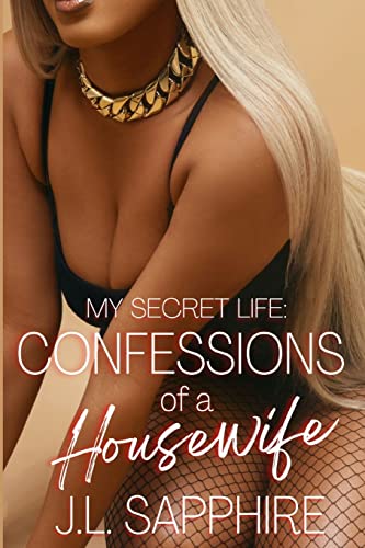 Beispielbild fr My Secret Life: Confessions of a Housewife zum Verkauf von THE SAINT BOOKSTORE