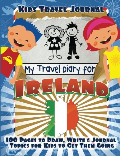 Beispielbild fr Kids Travel Journal : My Travel Diary for Ireland zum Verkauf von Better World Books