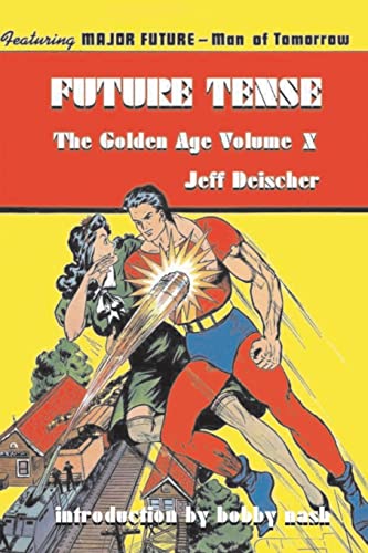 9781500226343: Future Tense: The Golden Age Volume X
