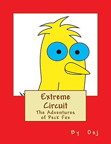 9781500226435: Extreme Circuit:: The adventures of Peck Fox: Volume 1