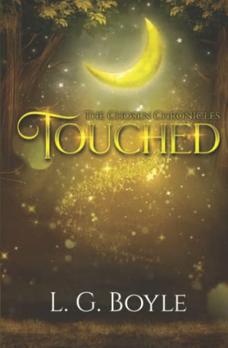9781500226510: Touched (The Chosen Chronicles)