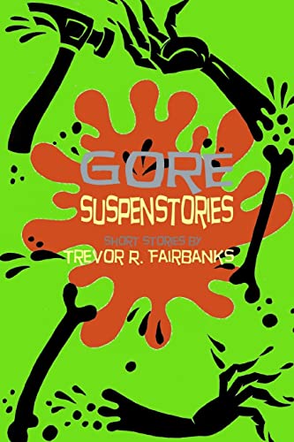 Beispielbild fr Gore Suspenstories: Nine Gruesome Tales [Soft Cover ] zum Verkauf von booksXpress