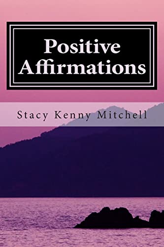 Stock image for Positive Affirmations: Change Your Mindset. Change Your Life. (Positive Affirmations Series) for sale by Save With Sam