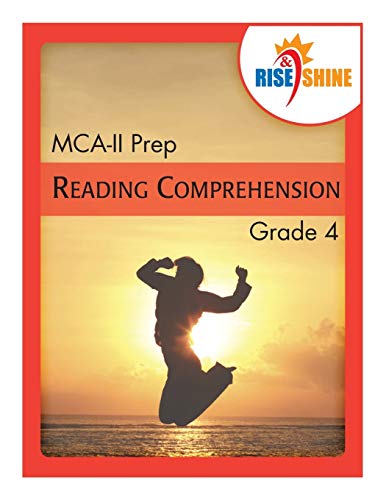 Stock image for Rise & Shine MCA-II Prep Grade 4 Reading Comprehension for sale by Irish Booksellers