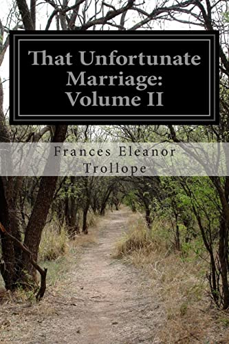 9781500232269: That Unfortunate Marriage: Volume II