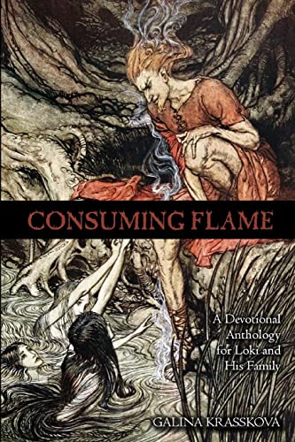 Stock image for Consuming Flame: A Devotional Anthology for Loki and His Family for sale by Reader's Corner, Inc.