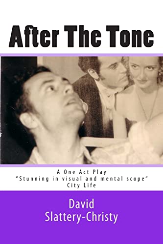 Stock image for After The Tone: One Act Play for sale by THE SAINT BOOKSTORE