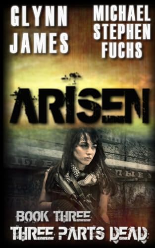 Stock image for Arisen, Book Three - Three Parts Dead for sale by California Books