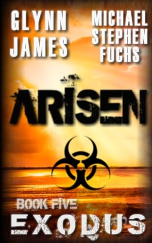 Stock image for Arisen, Book Five - EXODUS for sale by California Books