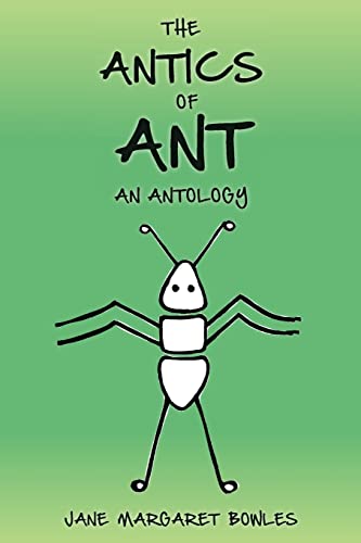 Stock image for The Antics of Ant: An Antology for sale by THE SAINT BOOKSTORE