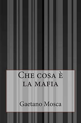 9781500243562: Che cosa  la mafia