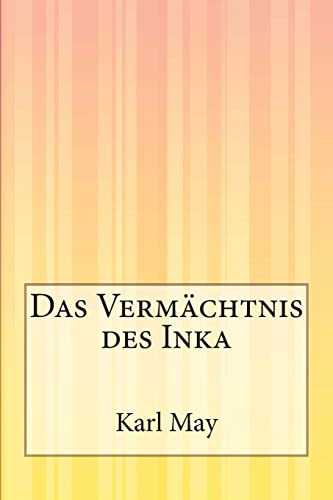 9781500245351: Das Vermchtnis des Inka