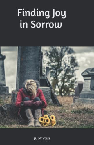 Stock image for Finding Joy in Sorrow for sale by SecondSale