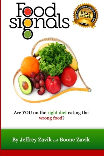 Stock image for Food Signals: Are YOU on the Right Diet Eating the Wrong Food? for sale by Revaluation Books
