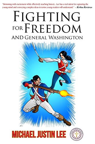 Stock image for Fighting for Freedom and General Washington for sale by ThriftBooks-Dallas