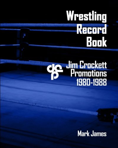 Stock image for Wrestling Record Book: Jim Crockett Promotions 1980-1988 for sale by Revaluation Books