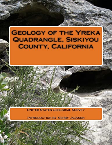 Stock image for Geology of the Yreka Quadrangle, Siskiyou County, California for sale by Save With Sam