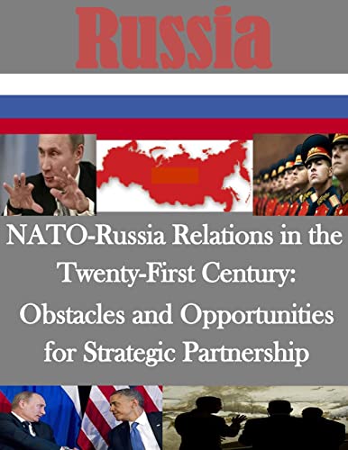 Imagen de archivo de NATO-Russia Relations in the Twenty-First Century - Obstacles and Opportunities for Strategic Partnership a la venta por AwesomeBooks