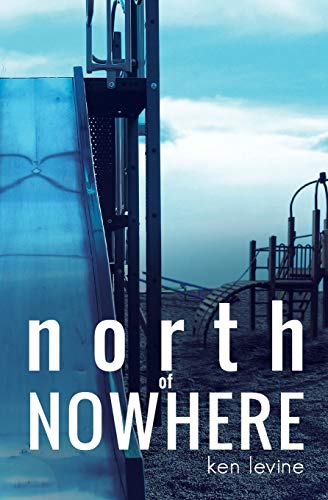 Stock image for North of Nowhere for sale by Revaluation Books