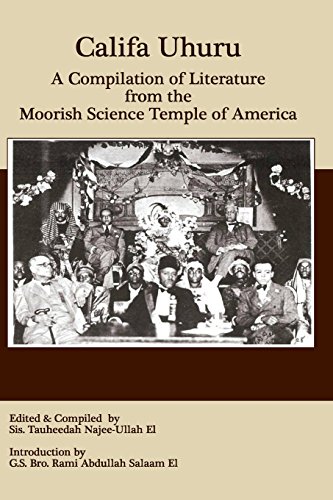 Imagen de archivo de Califa Uhuru: A Compilation of Literature from the Moorish Science Temple of America a la venta por Revaluation Books