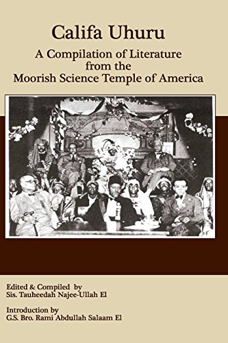 9781500273491: Califa Uhuru: A Compilation of Literature from the Moorish Science Temple of America