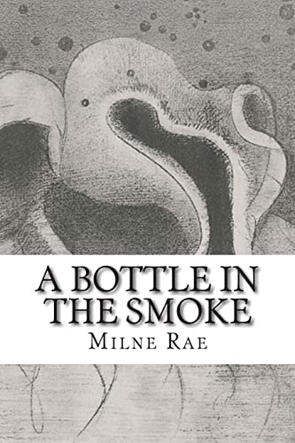 Beispielbild fr A Bottle In The Smoke zum Verkauf von Lucky's Textbooks