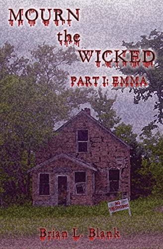 Imagen de archivo de Mourn the Wicked: Part I: Emma a la venta por THE SAINT BOOKSTORE