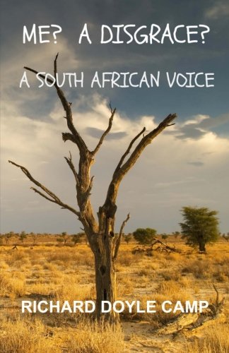 Beispielbild fr Me? A Disgrace?: A South African Voice zum Verkauf von AwesomeBooks