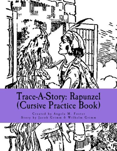 9781500288426: Trace-A-Story: Rapunzel (Cursive Practice Book)