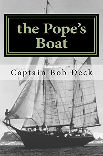 Beispielbild fr The Pope's Boat: a River Rat on Lake Superior zum Verkauf von THE SAINT BOOKSTORE